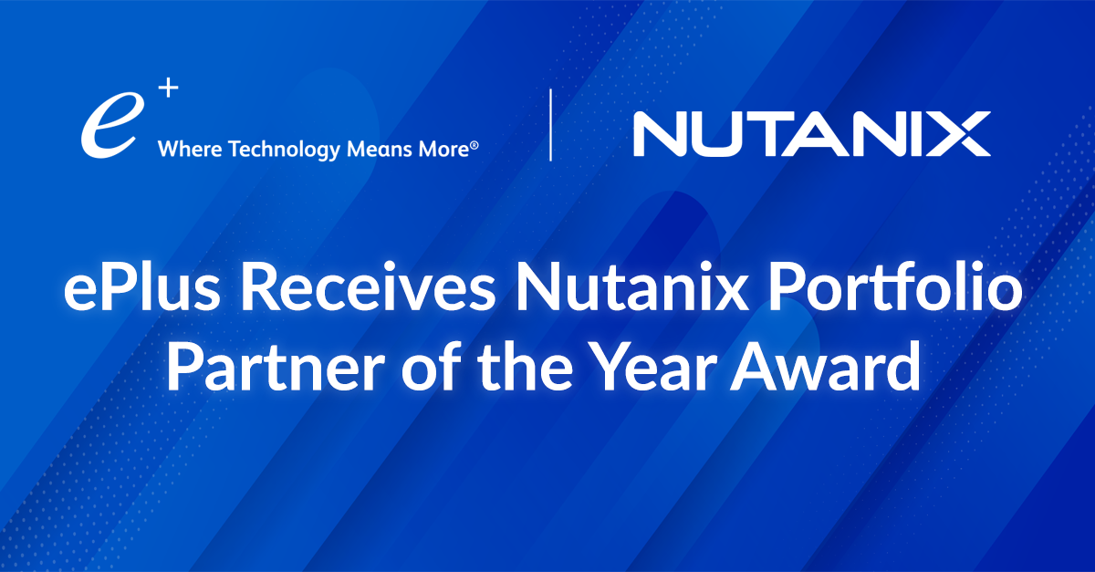 ePlus Receives Nutanix Portfolio Partner of the Year Award